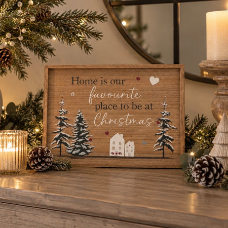 Home is our favourite place festive Christmas sign 30x40