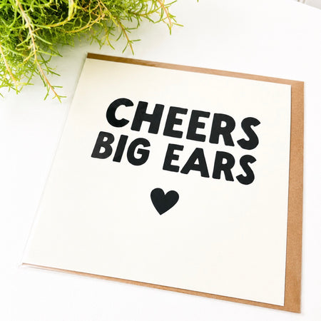 ‘Cheers Big Ears’ Greeting Card