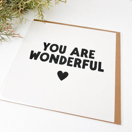 ‘You Are Wonderful’ Greeting Card