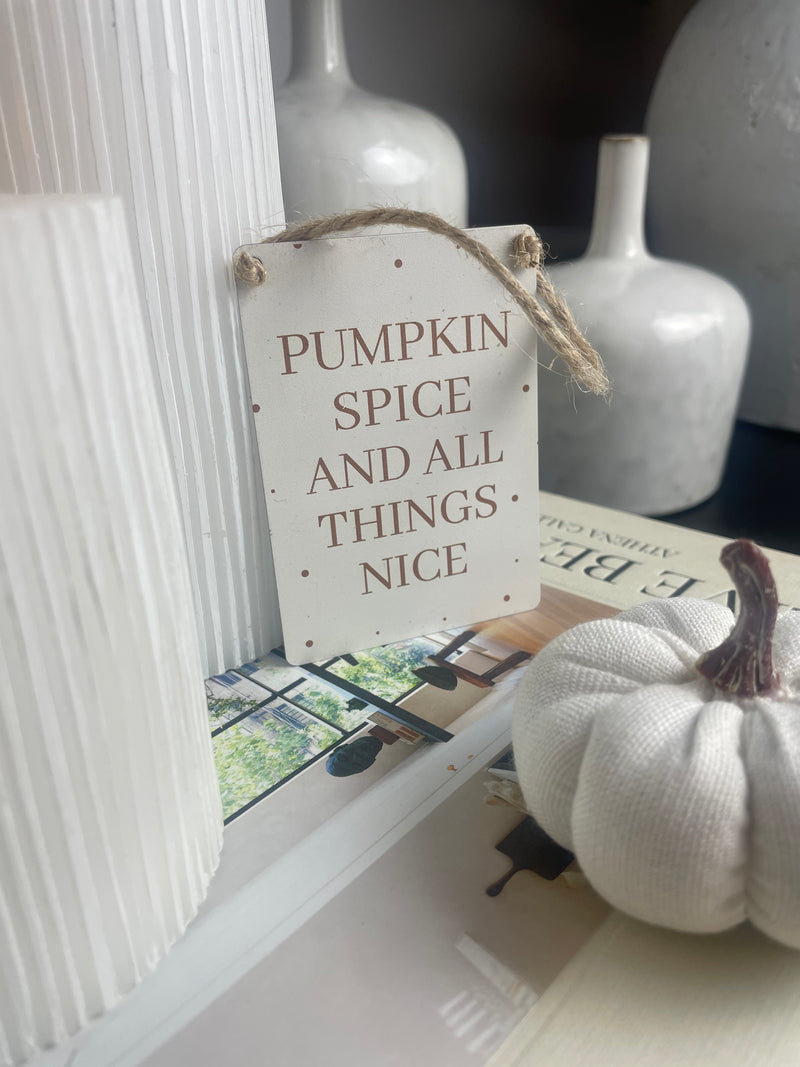 Pumpkin spice small hanging Halloween sign