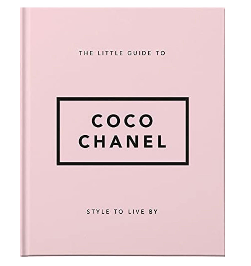 Little Guide To Coco Chanel: Style to Live