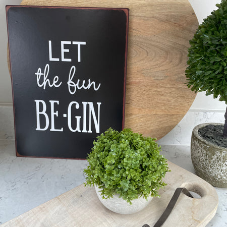 Let the fun be-gin metal sign